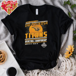 NCAA DIII Women’s UW Oshkosh Titans basketball Championship 2025 shirt