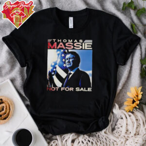 Thomas Massie not for sale shirt