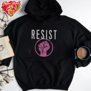 Hot Resist Fist Be Part Of The Resistance Anti Trump T Shirt Recovered