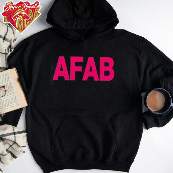 Afab funny shirt