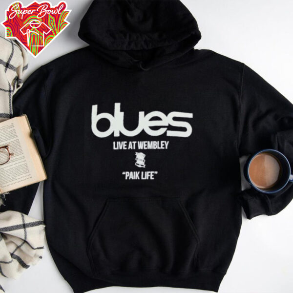 Blues live at wembley paik life shirt