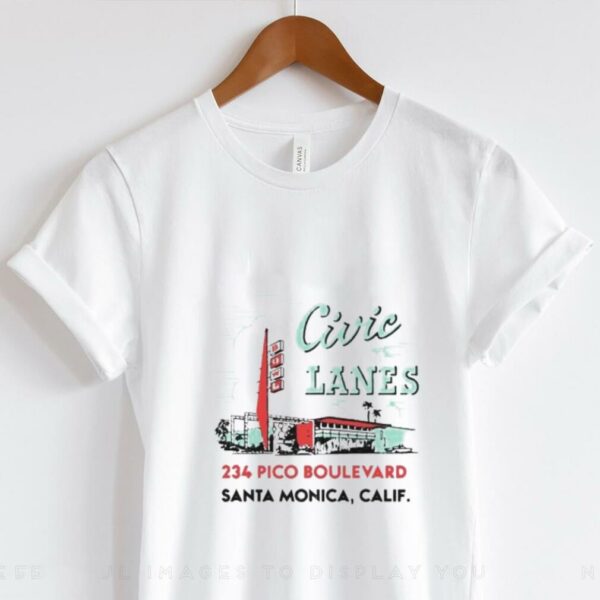 Civic Lanes 234 Pico Boulevard Santa Monica CA shirt