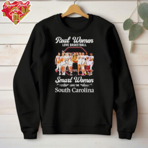 Real women love basketball smart women love the South Carolina shirt