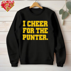 I cheer for the punter Iowa shirt