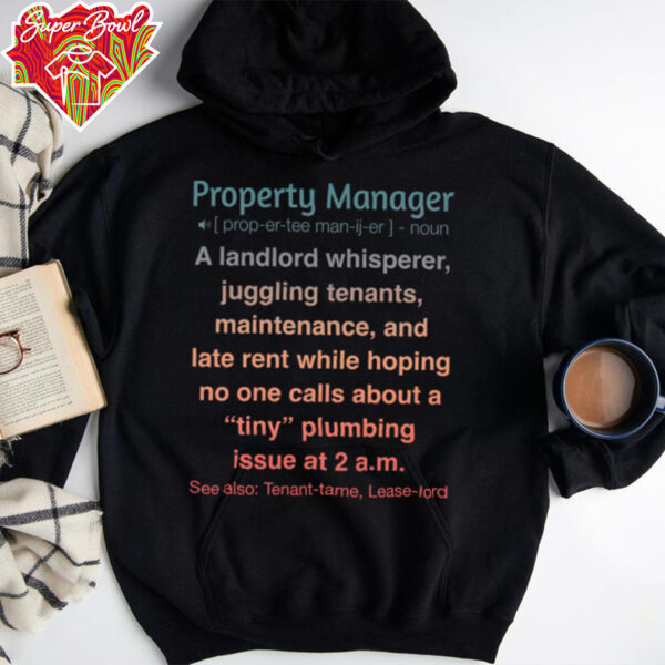 Funny Property Manager Sweatshirt