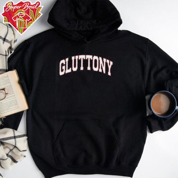 Gluttony shirt