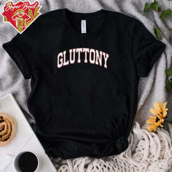 Gluttony shirt