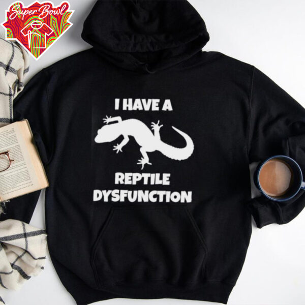 I Have A Reptile Dysfunction Gecko Silhouette shirt