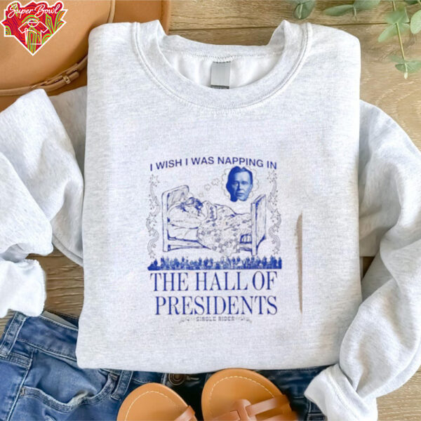 I wish I was napping in The Hall of Presidents shirt