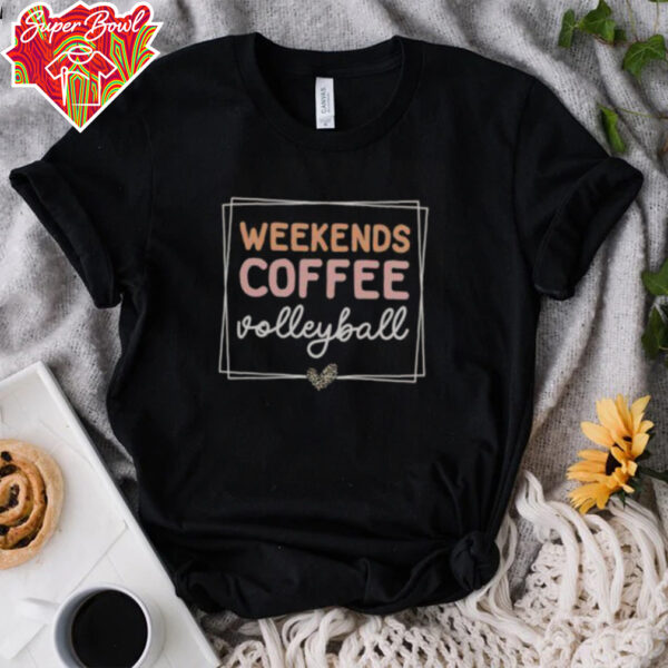 Happy Weekends Coffee Volleyball Cute Retro Mom Life Sayings T Shirt