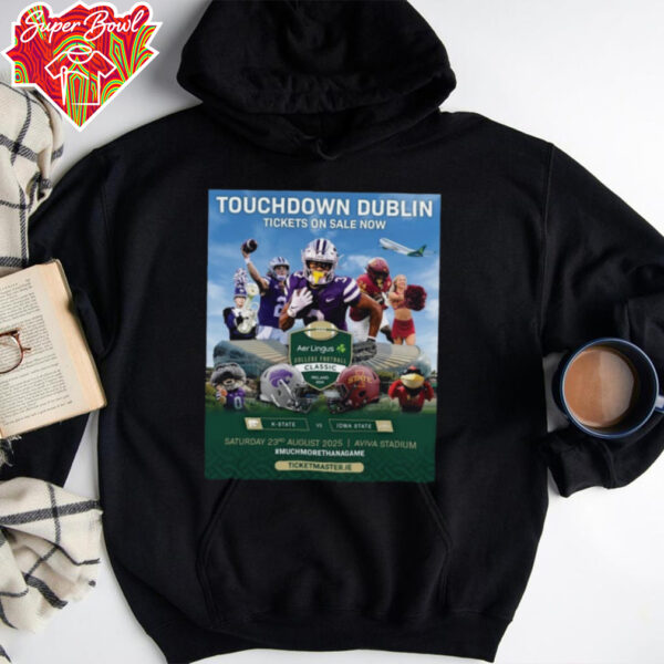 K State Vs Iowa State Touchdown Dublin TIckets On Sale Now Aer Lingus College Football Classic Ireland 2025 Saturday 23rd August Aviva Stadium Helmet Poster T Shirt