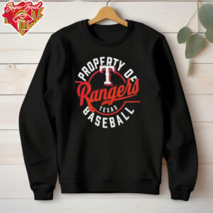 Property of Texas Rangers Baseball 2025 shirt