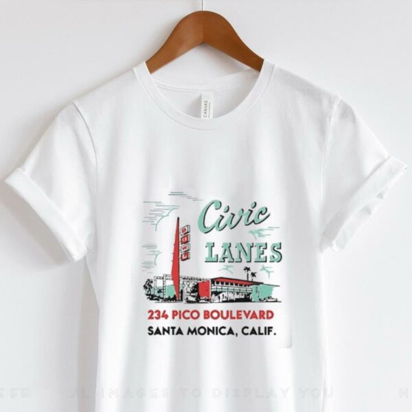 Civic Lanes 234 Pico Boulevard Santa Monica Calif shirt