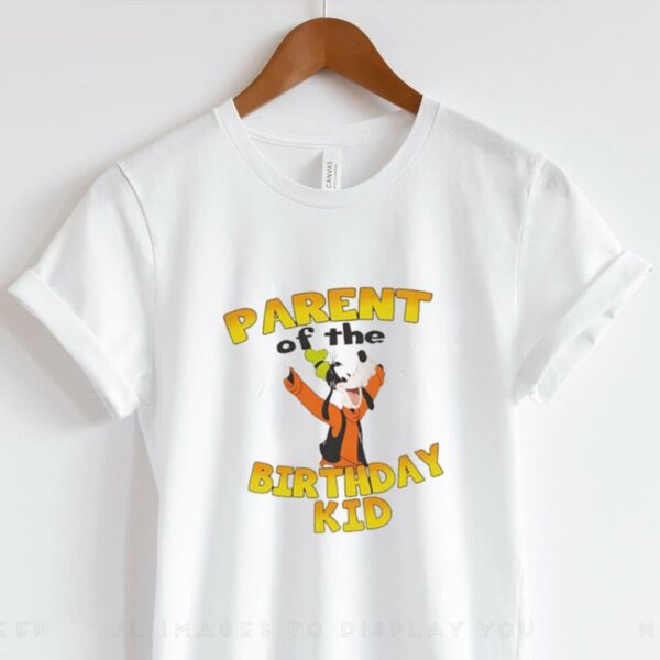 Mickey and Friends Goofy Parent of the Birthday shirt