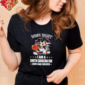 Mickey mouse damn right I am a South Carolina fan now and forever T shirt