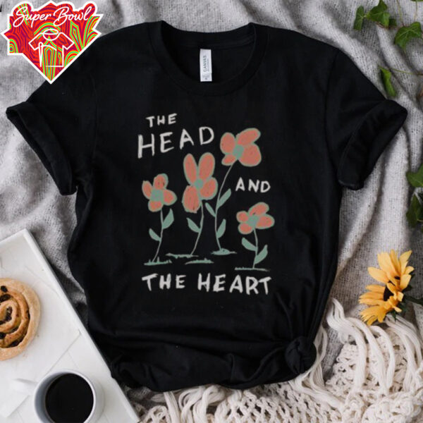 Nice The Head And The Heart Flower T Shirt