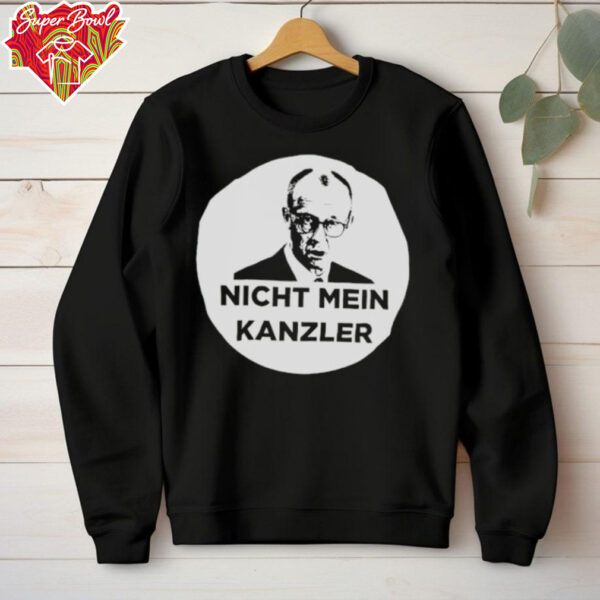 Nicht Mein Kanzler shirt