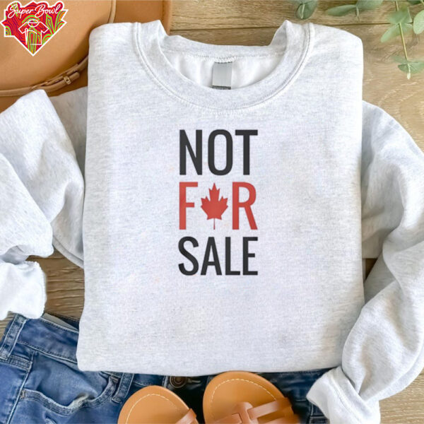 Not for sale Canada maple leaf shirt