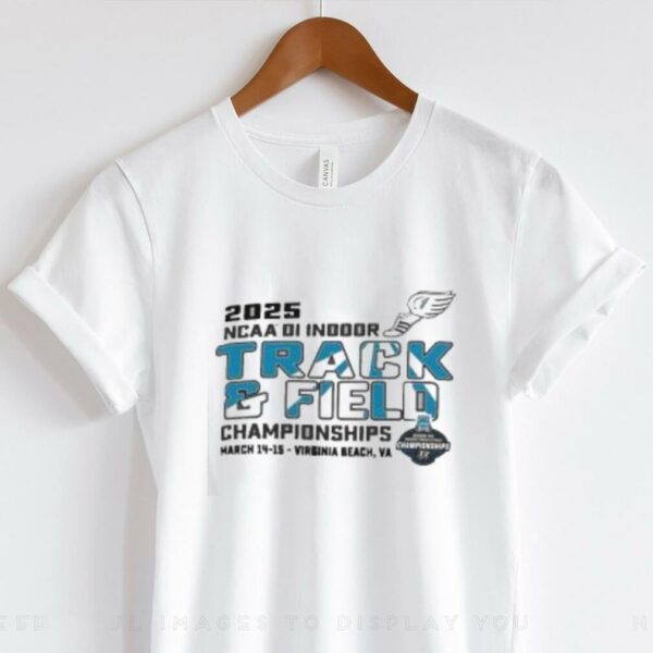 Official 2025 NCAA Division I Indoor Track & Field Final Championships March 14 15 Virginia Beach Va shirt