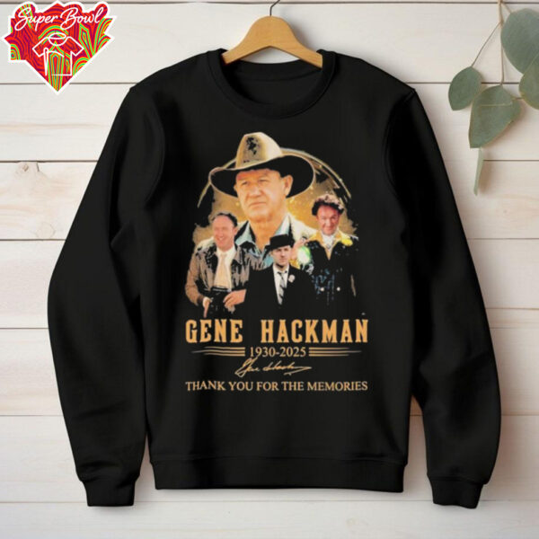 Official Gene Hackman Thank You For The Memories 1930 2025 Signature T shirts