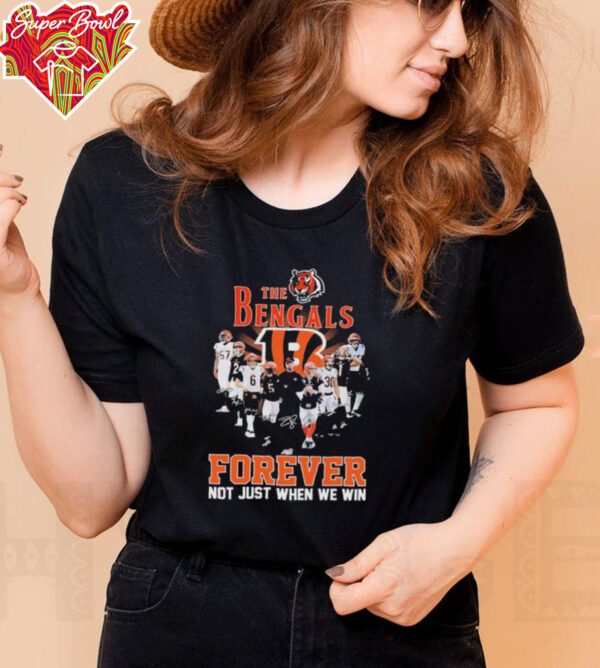 Official The Cincinnati Bengals Forever Not Just When We Win Signatures T shirts