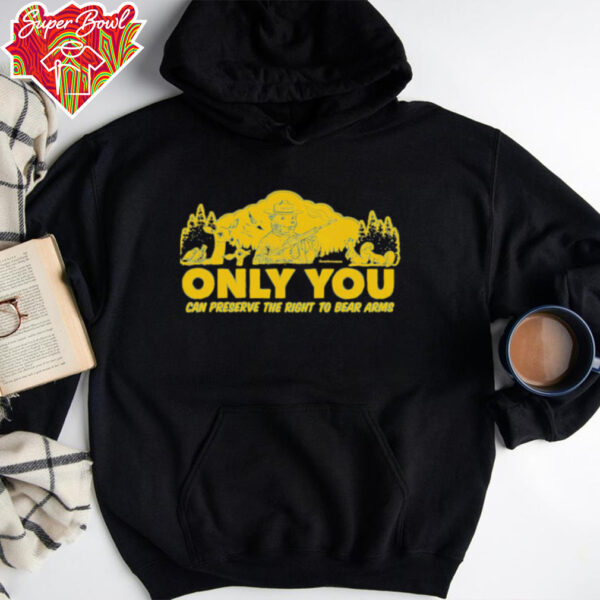 Only you can preserve the right to bear arms Smokey bear retro shirt