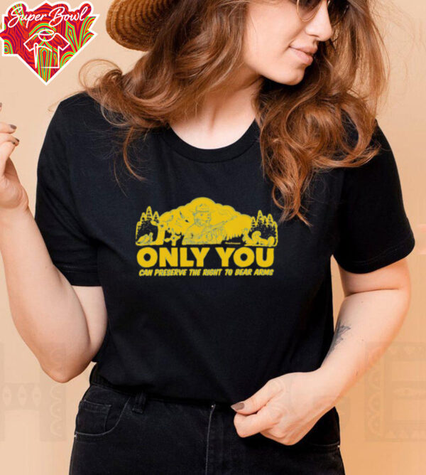 Only you can preserve the right to bear arms Smokey bear retro shirt