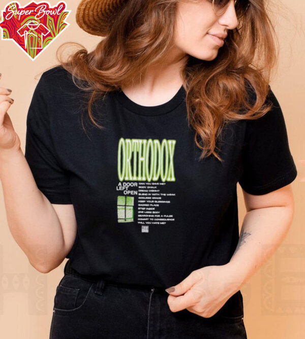 Orthodox A Door Left Open 2025 shirt