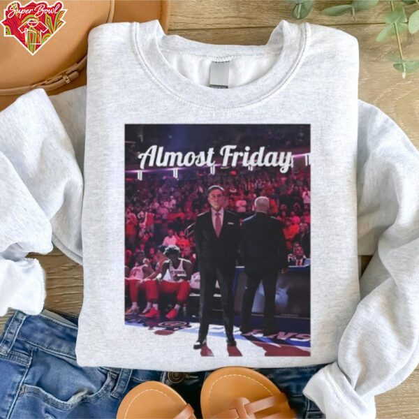 Pitino Chronicles Almost Friday shirt