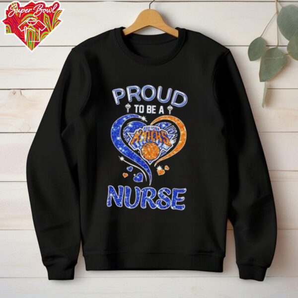 Proud to be a nurse New York Knicks diamond shirt