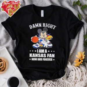 Mickey mouse damn right I am a Kansas basketball fan now and forever T shirt