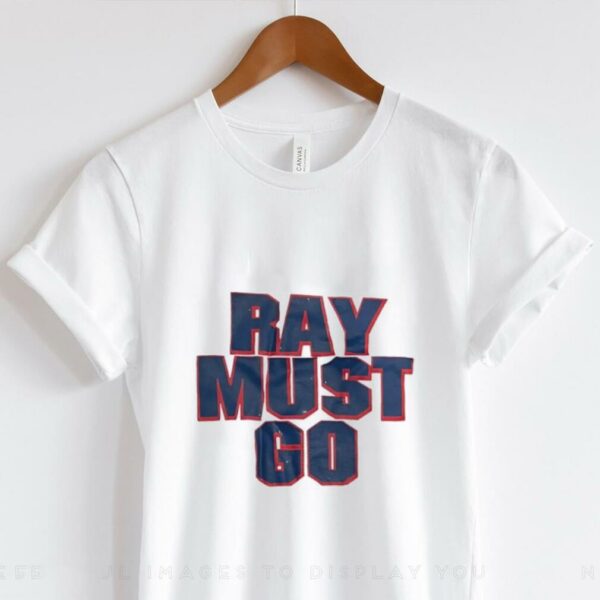 Ray must go New York Giants shirt