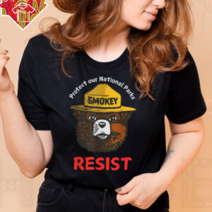 Retro Protect Our National Parks Smokey Resist Anti Trump T Shirt