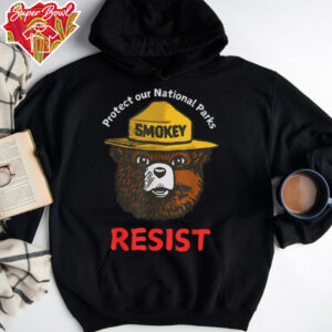 Retro Protect Our National Parks Smokey Resist Anti Trump T Shirt