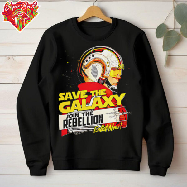 Save The Galaxy Join the Rebellion shirt