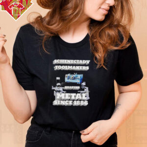 Schenectady ToolMakers shaping metal since 1886 shirt