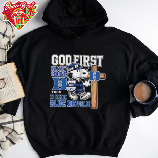 Snoopy God first family second then Duke Blue Devils shirt