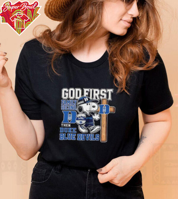 Snoopy God first family second then Duke Blue Devils shirt