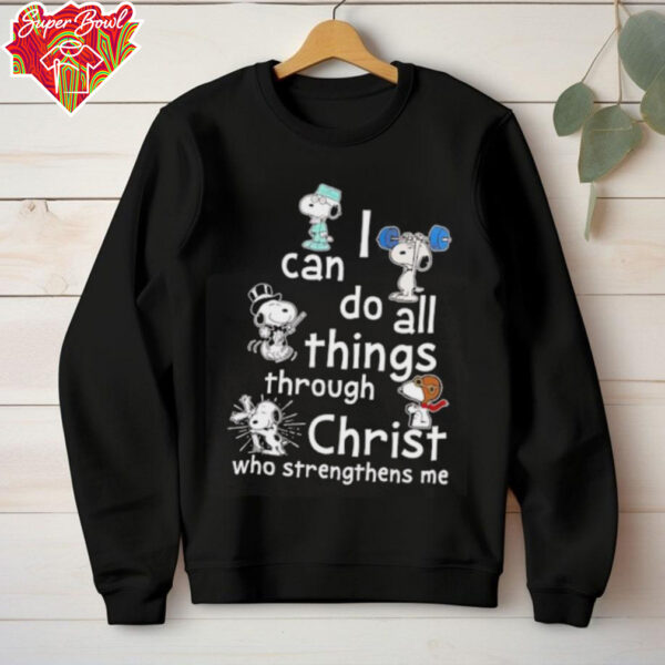 Snoopy I can do all things through Christ who strengthens me shirt