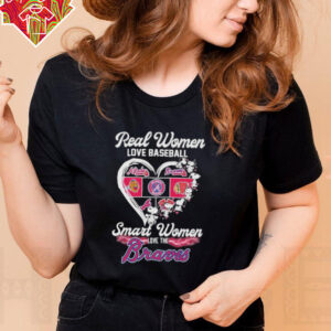 Snoopy Real Women Love Baseball Smart Women Love The Atlanta Braves Heart T shirts