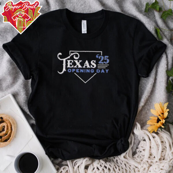 Texas Opening Day ’25 shirt