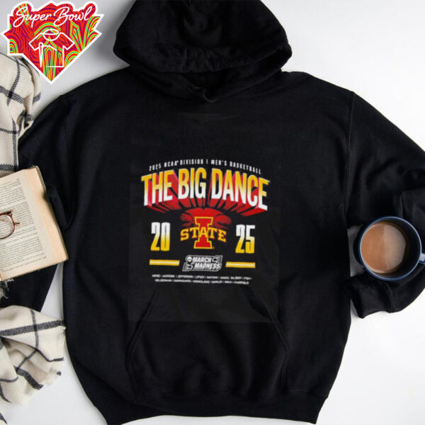 The Big Dance 2025 NCAA Division I Men’s Basketball Iowa State Cyclones shirt