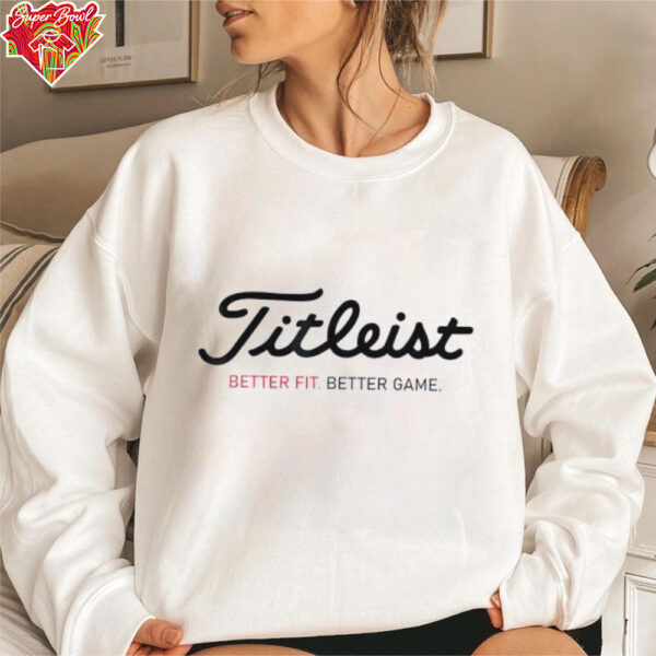 Titleis t Better Fit Better Game Golf Golfing Golfer shirt