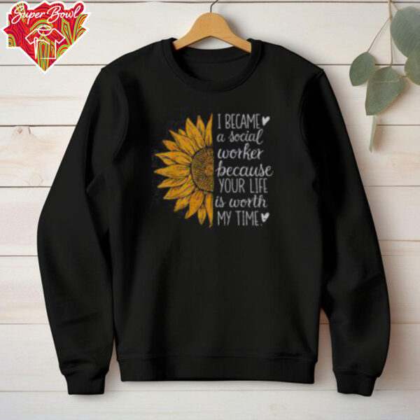 Top Social Worker Sunflower Caseworker Social Work Month T Shirt Recovered