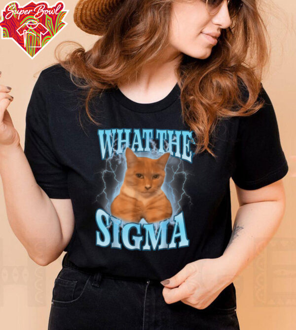 What The Sigma Meme Cat T Shirt