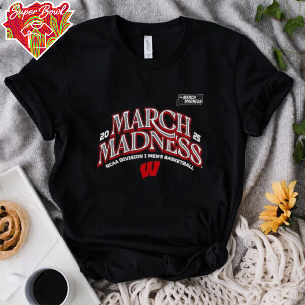 Wisconsin Men’s Basketball 2025 March Madness Bound T Shirt