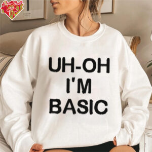 Djo Music Uh Oh I'm Basic Shirt