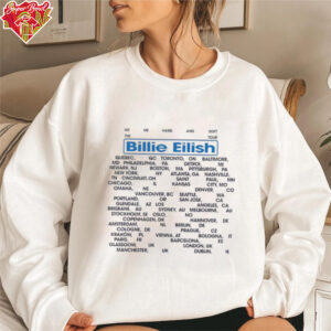 Hit Me Hard and Soft The Tour Billie Eilish Location shirt