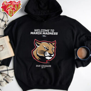 SIU Edwardsville Cougars Welcome to March Madness Shirt