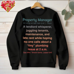 Funny Property Manager Sweatshirt